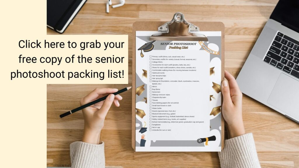 free packing list for what to bring to your senior photoshoot